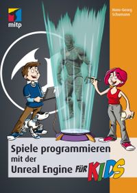 Buch Cover Spiele programmieren mit der Unreal Engine für Kids