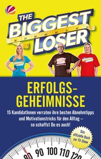 Buch Cover The Biggest Loser Erfolgsgeheimnisse