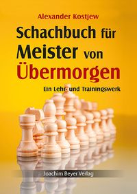 Buch Cover Schachbuch für Meister von Übermorgen