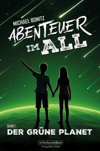 Buch Cover Abenteuer im All - Band 1: Der grüne Planet