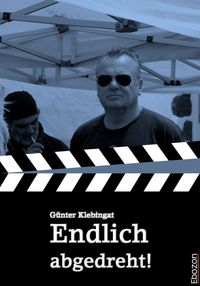 Buch Cover Endlich abgedreht!