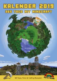 Buch Cover Kalender 2019 - 365 Tage mit Minecraft inklusive Tipps, Tricks & Crafting Rezepten im DIN A4 Format