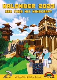 Buch Cover Kalender 2023 - 365 Tage mit Minecraft; inklusive Tipps, Tricks & Crafting Rezepten im DIN A4 Format
