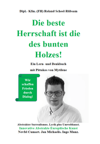 Buch Cover Die beste Herrschaft ist die des bunten Holzes!