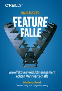 Buch Cover Raus aus der Feature-Falle