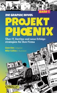 Buch Cover Projekt Phoenix – Die Graphic Novel, Band 1