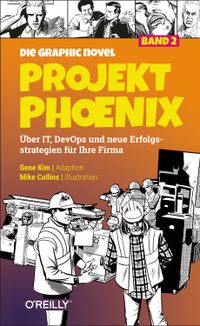 Buch Cover Projekt Phoenix – Die Graphic Novel, Band 2