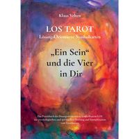 Buch Cover Ein Sein und die Vier in dir LOS TAROT LösungsOrientierte Symbolkarten - 2. Auflage
