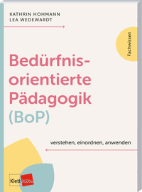 Buch Cover Bedürfnisorientierte Pädagogik (BoP) verstehen, einordnen, anwenden