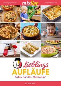 Buch Cover mixtipp: Lieblings-Aufläufe