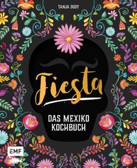 Buch Cover Fiesta – Das Mexiko-Kochbuch