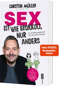 Buch Cover Sex ist wie Brokkoli, nur anders – Ein Aufklärungsbuch für die ganze Familie