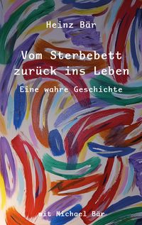 Buch Cover Vom Sterbebett zurück ins Leben