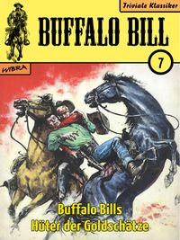 Buch Cover Buffalo Bill 007: Buffalo Bills Hüter der Goldschätze
