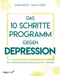Buch Cover Das 10-Schritte-Programm gegen Depression