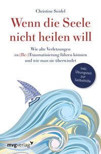 Buch Cover Wenn die Seele nicht heilen will