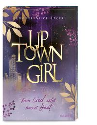 Buch Cover Uptown Girl (Band 1) – Dein Lied unter meiner Haut