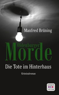 Buch Cover Oldenburger Morde: Die Tote im Hinterhaus