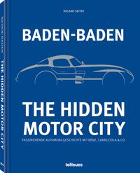 Buch Cover Baden-Baden: The Hidden Motor City