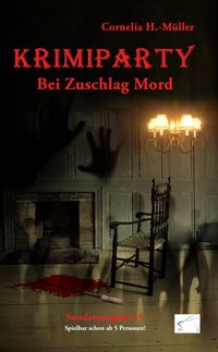 Buch Cover Krimiparty Sonderausgabe 15: Bei Zuschlag Mord