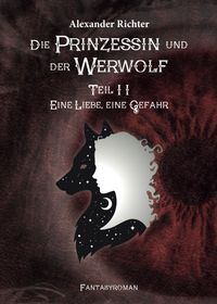 Buch Cover Die Prinzessin und der Werwolf