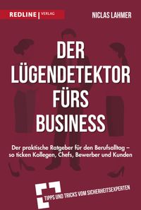 Buch Cover Der Lügendetektor fürs Business