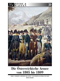 Buch Cover Die Österreichische Armee von 1805 bis 1809