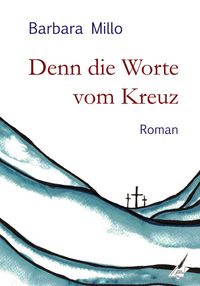 Buch Cover Denn die Worte vom Kreuz