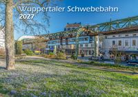 Buch Cover Wuppertaler Schwebebahn 2027 Bildkalender A3 Spiralbindung