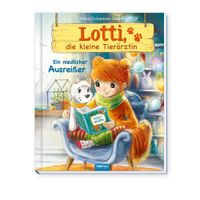 Buch Cover TRÖTSCH - Lotti, die kleine Tierärztin "Ein niedlicher Ausreißer" | Liebevoll illustriertes Kinderbuch über Lotti und ihre tierischen Patienten. Kinderbuch über Umgang mit Tieren | Ab 6 Jahren