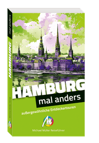 Buch Cover MICHAEL MÜLLER Reiseführer Hamburg – mal anders