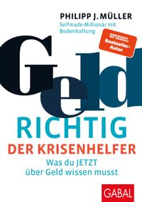 Buch Cover GeldRICHTIG – Der Krisenhelfer