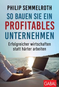 Buch Cover So bauen Sie ein profitables Unternehmen