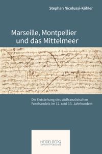 Buch Cover Marseille, Montpellier und das Mittelmeer