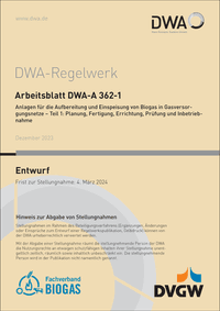Buch Cover Arbeitsblatt DWA-A 362-1 Anlagen für die Aufbereitung und Einspeisung von Biogas in Gasnetze - Teil 1: Planung, Fertigung, Errichtung, Prüfung und Inbetriebnahme (Entwurf)