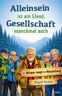 Buch Cover Alleinsein ist ein Elend – Gesellschaft manchmal auch