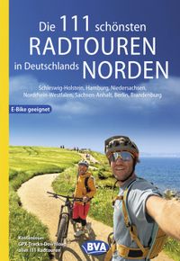 Buch Cover BVA Die 111 schönsten Radtouren in Deutschlands Norden