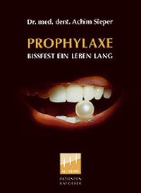 Buch Cover Prophylaxe - Bissfest ein Leben lang