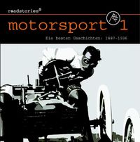 Buch Cover Roadstories - Motorsport 1: Die besten Geschichten von 1887 bis 1936