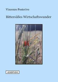 Buch Cover Bittersüßes Wirtschaftswunder