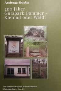 Buch Cover 200 Jahre Gutspark Cammer - Kleinod oder Wald?