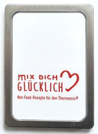 Buch Cover mix dich glücklich Rezeptbox "Non Food Rezepte"
