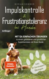 Buch Cover Impulskontrolle und Frustrationstoleranz bei Hunden