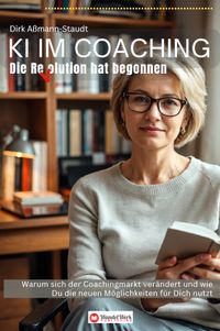 Buch Cover KI im Coaching - Die Revolution hat begonnen