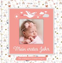 Buch Cover Babyalbum mit Fensterausschnitt für das 1. Lebensjahr zum Eintragen der schönsten Momente und Erinnerungen mit Platz für Fotos | für Mädchen