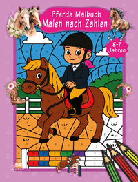 Buch Cover Malen nach Zahlen Pferde Malbuch für Kinder ab 5–7 Jahren