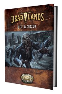 Buch Cover Deadlands: The Weird West - Der Nachtzug