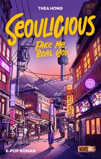 Buch Cover Seoulicious – Fake Me, Real You