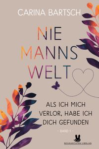 Buch Cover Niemannswelt – Als ich mich verlor, habe ich dich gefunden