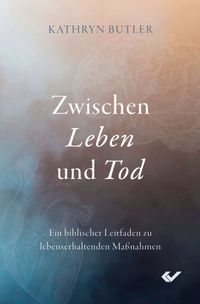 Buch Cover Zwischen Leben und Tod